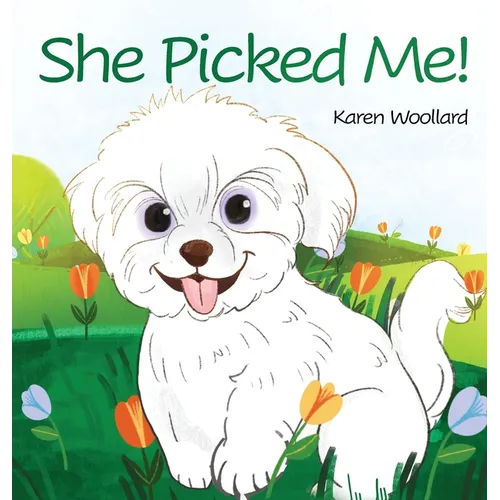 She Picked Me!
