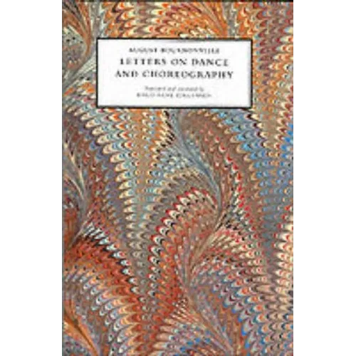 Letters on Dance and Choreography