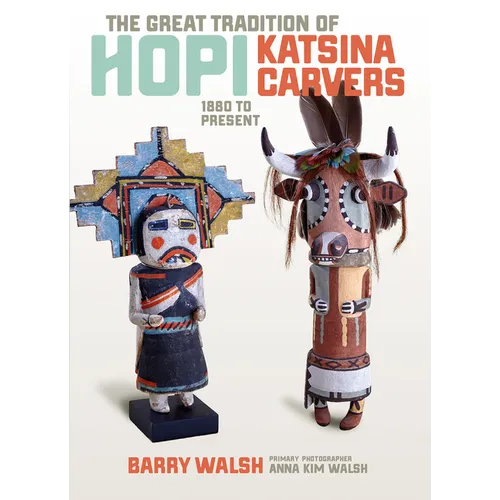 Great Tradition Hopi Katsina: 1880 to Present