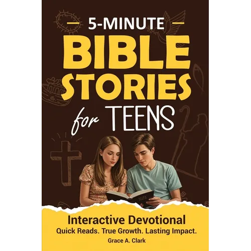 Bible Stories for Teens: 5-Minute Interactive Devotions With Insights, Reflection Prompts, and Prayers for Today's Teen Boys & Girls to Grow Faith, Ov