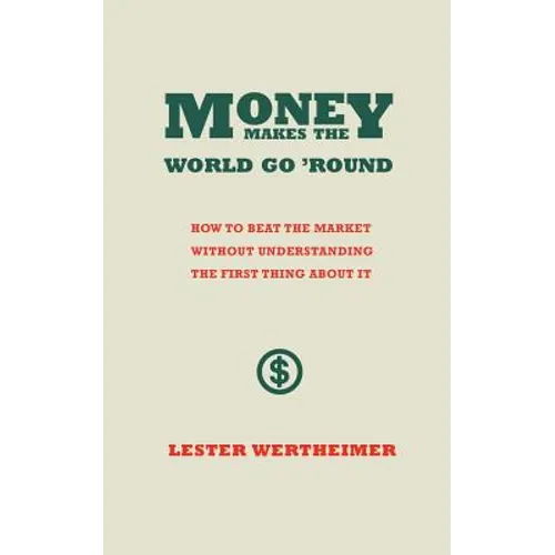 Money Makes the World Go 'Round