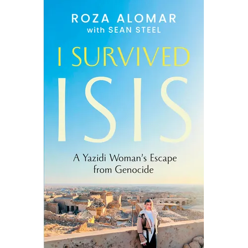 I Survived Isis: A Yazidi Woman's Escape from Genocide