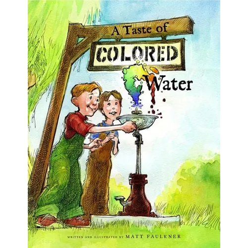 A Taste of Colored Water