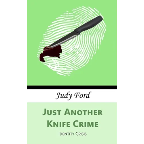 Just Another Knife Crime: Identity Crisis