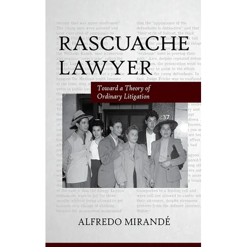 Rascuache Lawyer: Toward a Theory of Ordinary Litigation