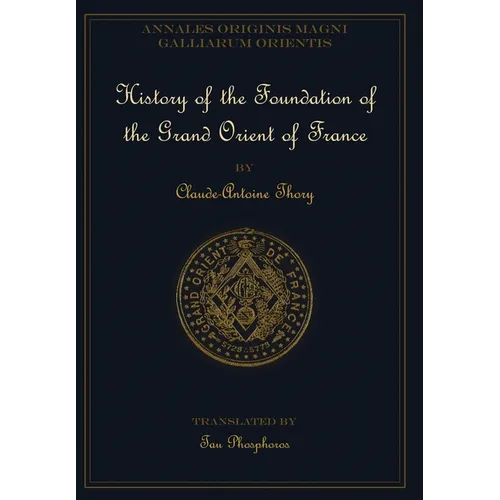 History of the Foundation of the Grand Orient of France