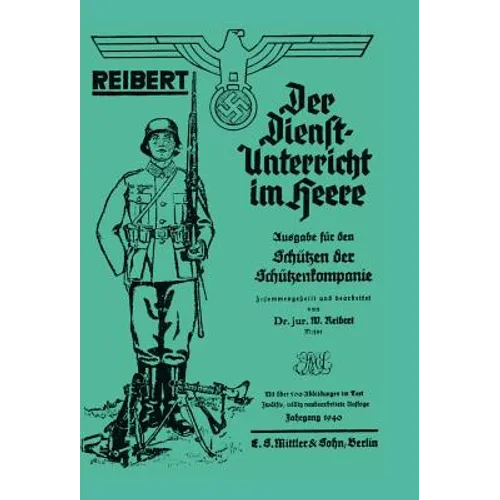 Reibert. Der Dienstunterricht Im Heere (Army Service Training)