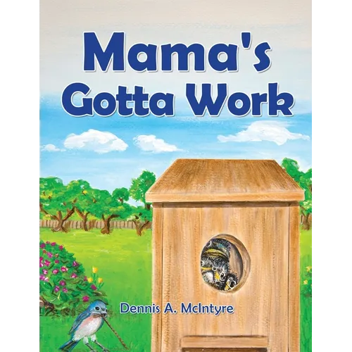 Mama's Gotta Work