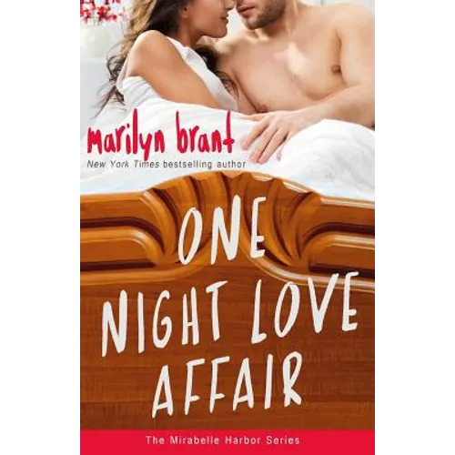 One Night Love Affair (Mirabelle Harbor, Book 5)