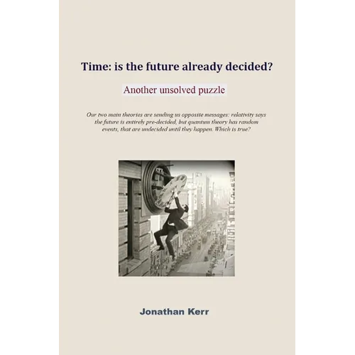 Time: is the future already decided?