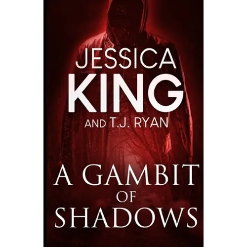 A Gambit Of Shadows