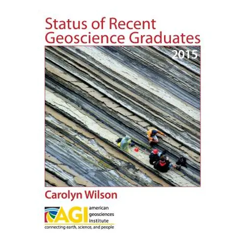 Status of Recent Geoscience Graduates 2015