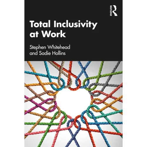 Total Inclusivity at Work