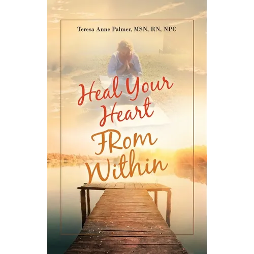 Heal Your Heart from Within