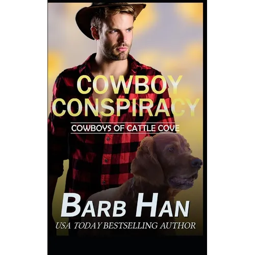 Cowboy Conspiracy (Cowboys of Cattle Cove Book 5)