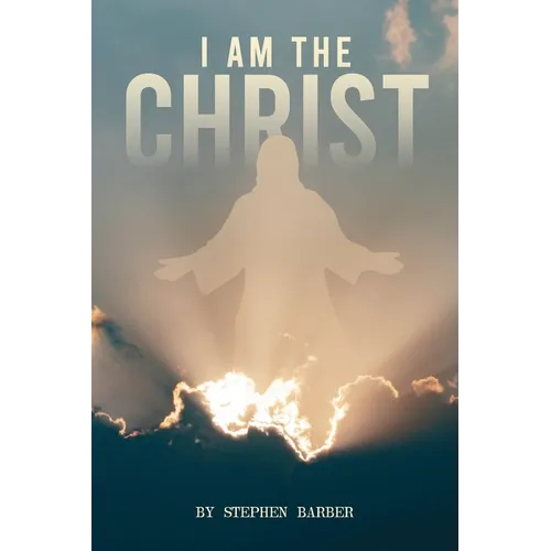 I Am the Christ