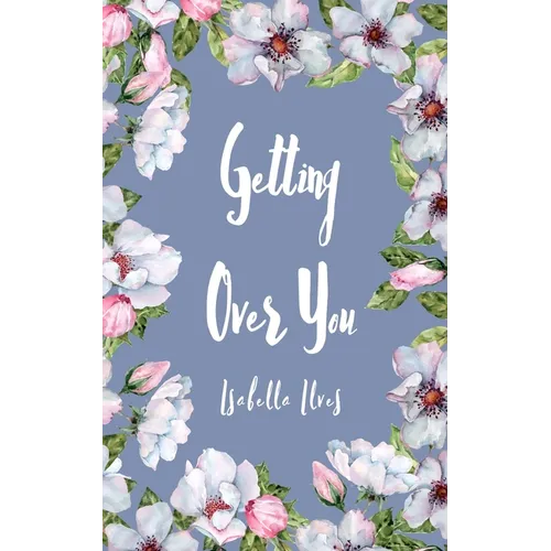 Getting Over You