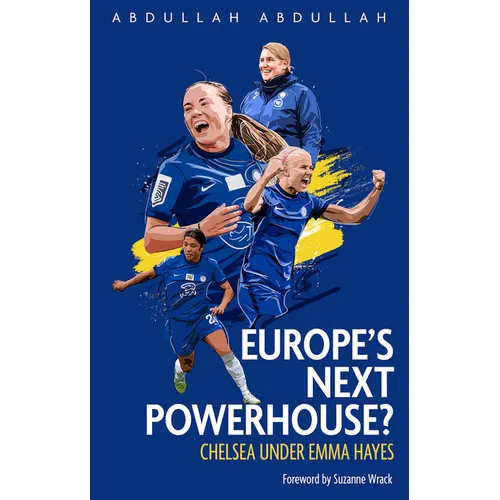 Chelsea FC Women: Europe's Next Powerhouse?