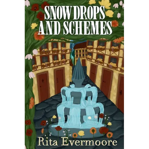 Snowdrops and Schemes