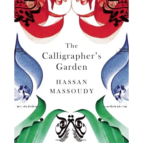 The Calligrapher's Garden