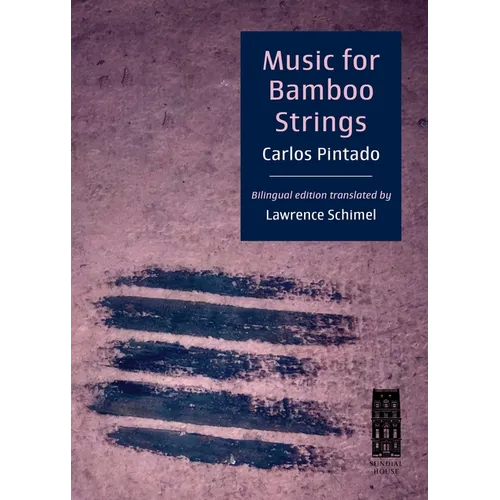 Music for Bamboo Strings: Música Para Cuerdas de Bambú