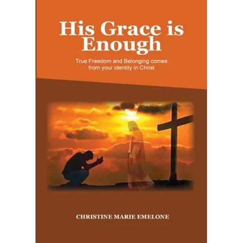 His Grace is Enough