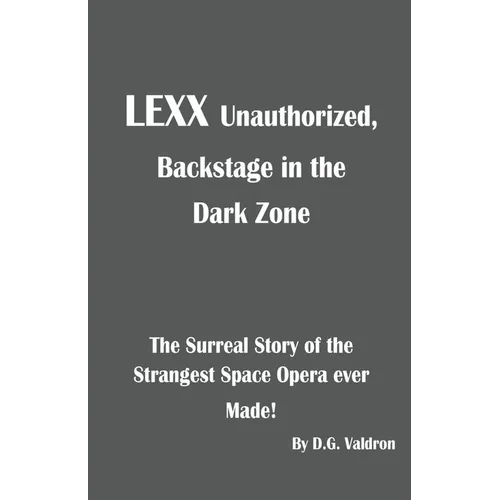 Lexx Unauthorized