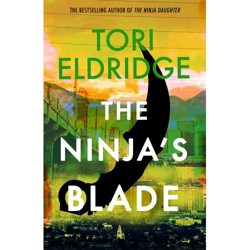 The Ninja's Blade: Lily Wong #2