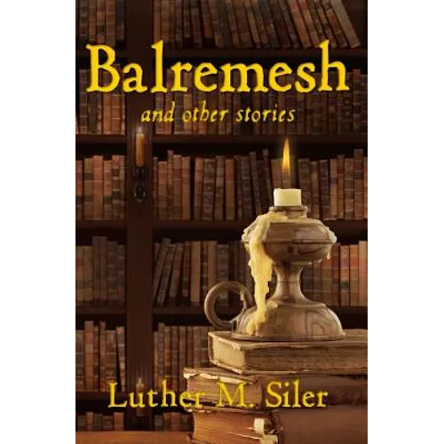 Balremesh and Other Stories
