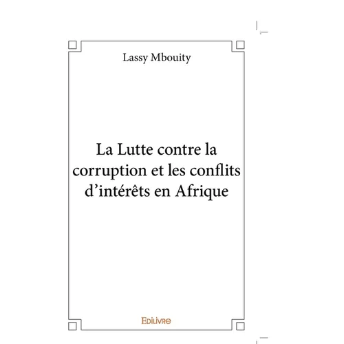 La Lutte contre la corruption et les conflits d'intérêts en Afrique