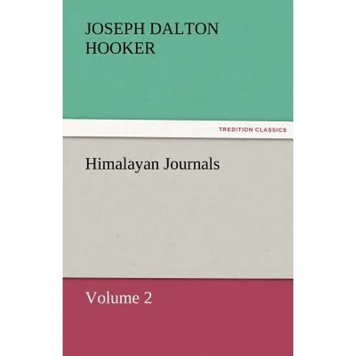 Himalayan Journals - Volume 2