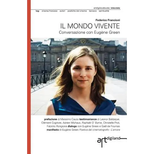 Il mondo vivente: Conversazione con Eugene Green