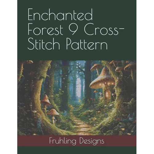 Enchanted Forest 9 Cross-Stitch Pattern