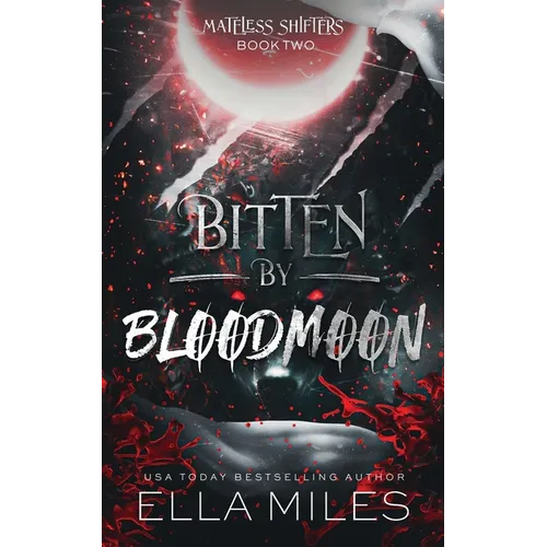 Bitten by Bloodmoon