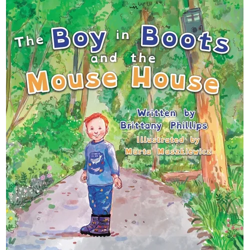 The Boy in Boots and the Mouse House