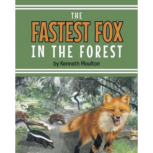 The Fastest Fox in the Forest