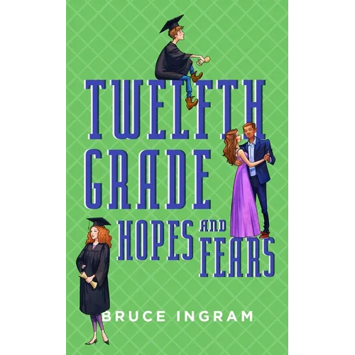 Twelfth Grade Hopes and Fears