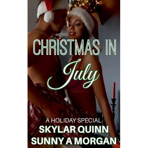 Christmas in July: A Holiday Special