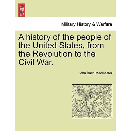 A history of the people of the United States, from the Revolution to the Civil War.