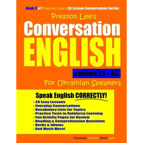 Preston Lee's Conversation English For Ukrainian Speakers Lesson 21 - 40