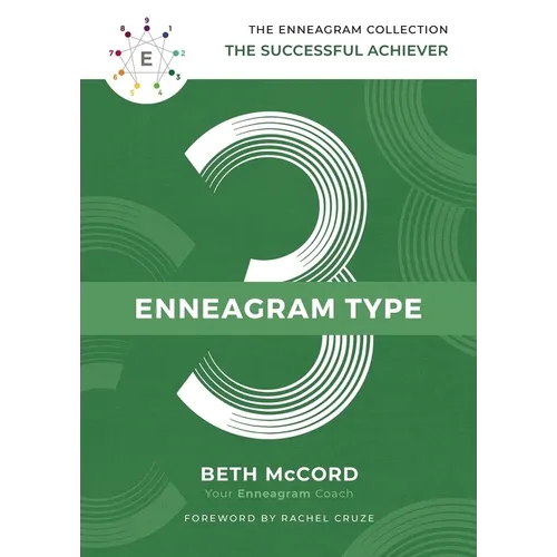The Enneagram Type 3: The Successful Achiever