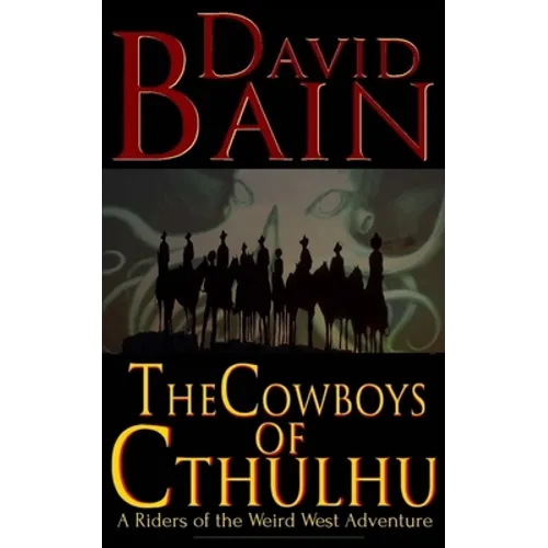The Cowboys of Cthulhu
