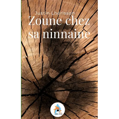 Zoune chez sa ninnaine