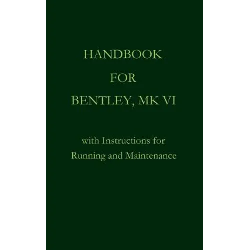Handbook for Bentley, Mk. VI