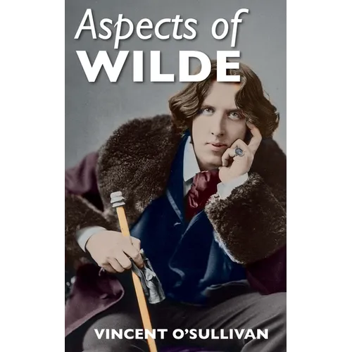Aspects of Wilde