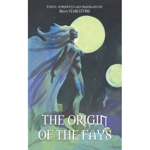 The Origin of the Fays