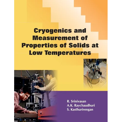 Cryogenics and Measurement of Properties of Solids at Low Temperatures