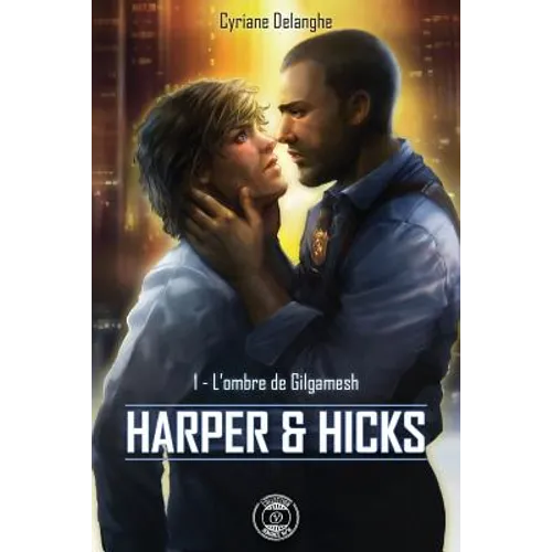 Harper & Hicks - 1: L'ombre de Gilgamesh