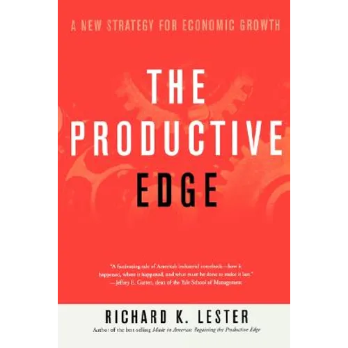 The Productive Edge: A New Strategy for Economic Growth