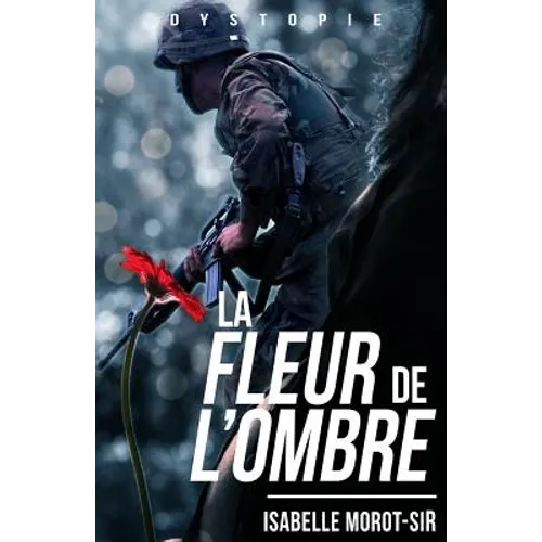 La fleur de l'ombre
